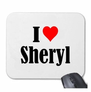 MOUSEPAD Mauspad I Love Sheryl Ich Liebe Sheryl - Photo 1/1