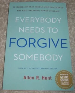 Everybody Needs to Forgive Somebody Allen R. Hunt pb - Foto 1 di 2