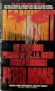 Manhunt: The Incredible Pursuit of A CIA Agent turned Terrorist by Peter Maas - Imagen 1 de 1