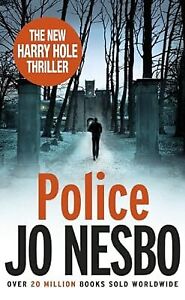 Police: A Harry Hole thriller (Oslo Sequence 8) (Harry Hole 10), Jo Nesbo, Used;