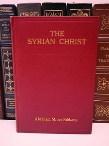 Der syrische Christus von Abraham Rihbany 1916 1. Auflage Biblisch Naher Osten - Bild 1 von 7