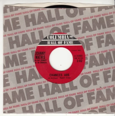 JOHNNY MATHIS - CHANCES ARE/IT'S NOT FOR ME TO SAY - REISSUE 45 - GREAT SHAPE - Image 1 of 2