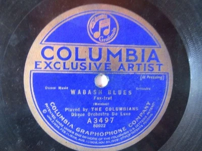 The Columbians: "Wabash Blues/Tuck Me to Sleep" Columbia A3497 - 78 rpm - Image 1 of 2