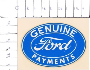 Water Slide Decal - Genuine Ford Payments - Picture 1 of 1