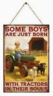 Wood Sign Plaque - Boys Born with Tractors - Wall Decoration