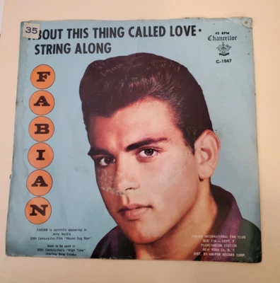 Fabian  ABOUT THIS THING CALLED LOVE (ROCK N ROLL 45/PS) #1047 PLAYS VG+ TO VG++ - Image 1 of 4