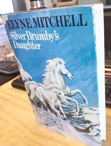 Mitchell SILVER BRUMBY'S DAUGHTER 1977 HC Book - Bild 1 von 1
