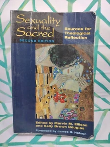 Sexuality and the Sacred Second Edition Sources for Theological - Picture 1 of 12