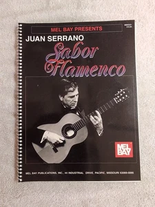 Juan Serrano Sabor Flamenco 1995 Mel Bay Guitar Tab Cancionero Entre Olas Totana - Imagen 1 de 8