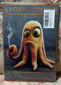 Metal Sign - Humor - "Angry Octopus Bathroom" 12 X 8" Ships Free - Picture 1 of 2
