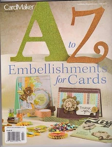CARD MAKER PRESENT A to Z EMBELLISHMENTS FOR CARDS FALL 2012. - Picture 1 of 1