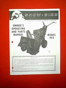 YARDMAN SNOW BIRD MODEL 263 SNOW BLOWER SNOWTHROWER OWNER'S WITH PARTS MANUAL - Imagen 1 de 1