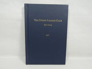 The Union League Club of New York NY Charter 2017 Annual HC Book Historical Soci - Picture 1 of 6