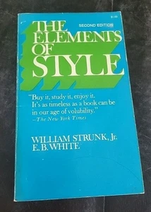 The Elements Of Style Second Edition 1972 William Strunk, Jr. E.B. White #3 - Picture 1 of 4