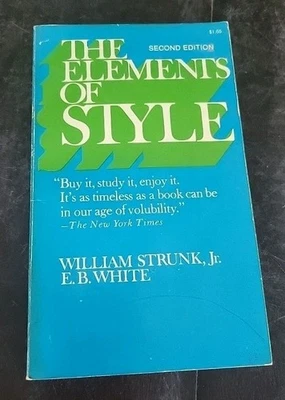 The Elements Of Style Second Edition 1972 William Strunk, Jr. E.B. White #3 - Image 1 of 4