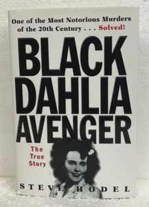 Black Dahlia Avenger by Steve Hodel 2003 HB/DJ *First Edition, First Printing* - Picture 1 of 1