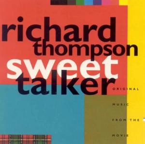 CD Richard Thompson Sweet Talker (Original Music From The Movie) Capitol Reco - Bild 1 von 1