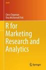 R For Marketing Research And Analytics By Chapman, Chris; Feit, Elea Mcdonnell