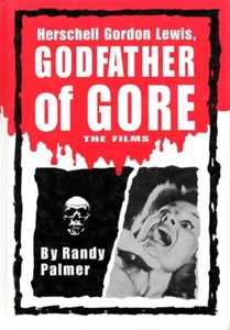 "Godfather of Gore "-H.G. Lewis McFarland Hardcover 1st Edition;Randy Palmer - Bild 1 von 2
