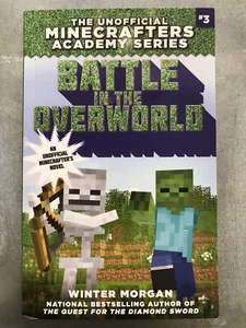 Battle in the Overworld: The Unofficial Minecrafters Academy Series, Book Three - Bild 1 von 3