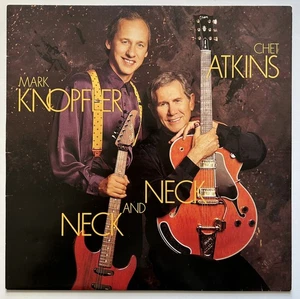 Chet Atkins & Mark Knopfler : Neck And Neck 1990 UK black vinyl LP EX/EX A1/B1 - Picture 1 of 4