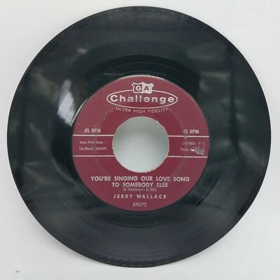 Jerry Wallace - King of the Mountain / Singing ... Somebody Else VG Challenge 45 - Image 1 of 4