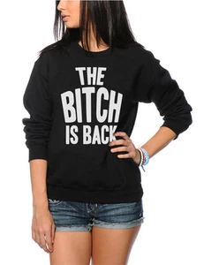 Sudadera para jóvenes y mujer The Bitch Is Back - Imagen 1 de 3