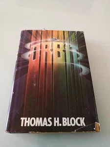 Orbit by Thomas H Bloch 1982 Hardcover - Picture 1 of 11