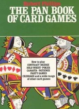 The Pan Book of Card Games By Hubert Phillips. 9780330201759