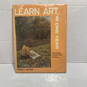 Learn Art in One Year by Robert Girard - 1968 Hardback Ex Liberia - Picture 1 of 13