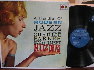 NM LP - A Handful of Modern Jazz - Parker, Gillespie, Davis - Baronet B-105 - Foto 1 di 2