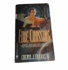 Fire Crossing By Cheryl J. Franklin (Tales Of The Taormin) 1St Ed - 1St Printing