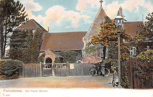 THE OLD PARISH CHURCH FELIXSTOWE SUFFOLK POSTCARD 1900'S PICTORIAL STATIONERY CO - Foto 1 di 2