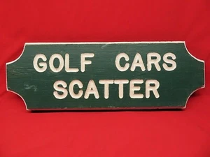 VINTAGE~SOLID WOOD GOLF COURSE SIGN~HAND PAINTED~SPOON CARVED~GOLF CARS SCATTER - Picture 1 of 6