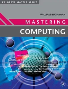 Mastering Computing: 5 (Palgrave Mast... By Buchanan, William J, paperback,Good - Picture 1 of 1