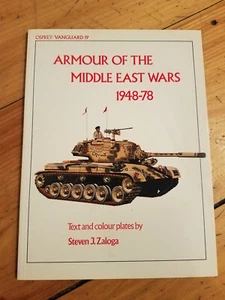 Osprey Armour of the Middle East Wars 1948-78 Steven Zaloga 1991 - Imagen 1 de 1