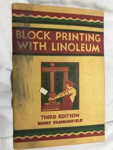 Block Printing with Linoleum Henry Frankenfield Third Edition PB Booklet c.1940s - Picture 1 of 6
