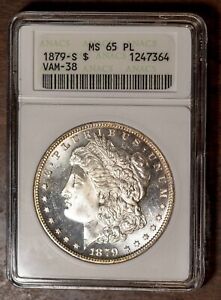 Vam 38 1879-S Silver Morgan Dollar MS 65 PL ANACS # 1247364 + Bonus