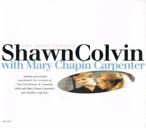 SHAWN COLVIN With MARY CHAPIN CARPENTER One Cool Remove RARE CD SINGLE with LIVE - Picture 1 of 1
