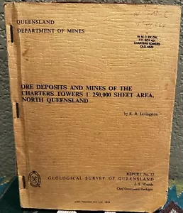 K R Levingston / Ore Deposits and Mines of the Charters Towers 1250000 Sheet - Imagen 1 de 1