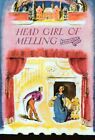 HEAD GIRL OF MELLING BY MARGARET BIGGS No.4 IN SERIES GGB MINT NEW & UNREAD BOOK