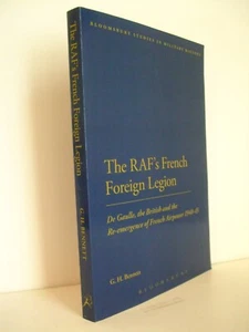 The RAF's French Foreign Legion 1940-45 De Gaulle, the British, French Air Power - Imagen 1 de 4