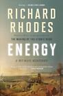 Energy: A Human History by Richard Rhodes (English) Paperback Book