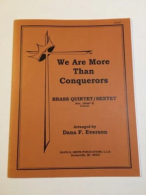 Sheet Music We Are More Than Conquerors Brass Quintet Sextet Arr Dana F Everson - Image 1 of 3