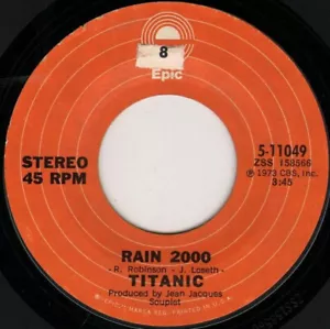 Titanic - Rain 2000 (7", Styrene) (Very Good Plus (VG+)) - 3131493820 - Picture 1 of 2