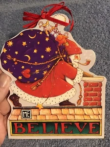 Vtg Mary Engelbreit Christmas Ornament Santa BELIEVE Chimney Wooden Die Cut Styl - Picture 1 of 7