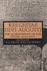 Res Gestae Divi Augusti the Achievements of the Divine Augustus