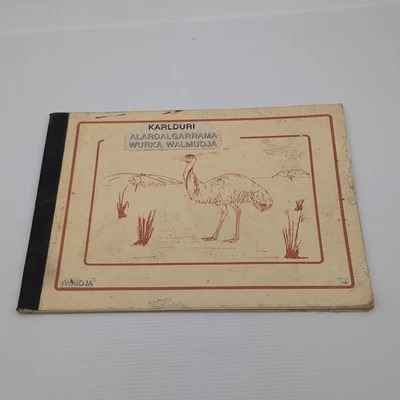 Aboriginal Iwaidja Book KARLDURI ALARDALGARRAMA WURKA WALMUDJA Miriam McDonald - image 1 of 4