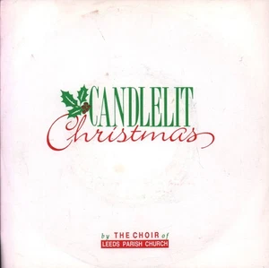 Choir of Leeds Parish Church Candlelight Carol 7" vinyl UK Foxglove 1989 pic - Picture 1 of 3