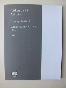 Junkers Ju 88 A-1, A-5 Flugzeug-Handbuch (1941) *Reprint* - Picture 1 of 3